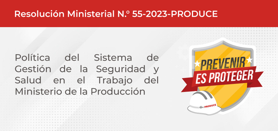 Política del Sistema de Gestión de la Seguridad y Salud en el Trabajo del Ministerio de la Producción
